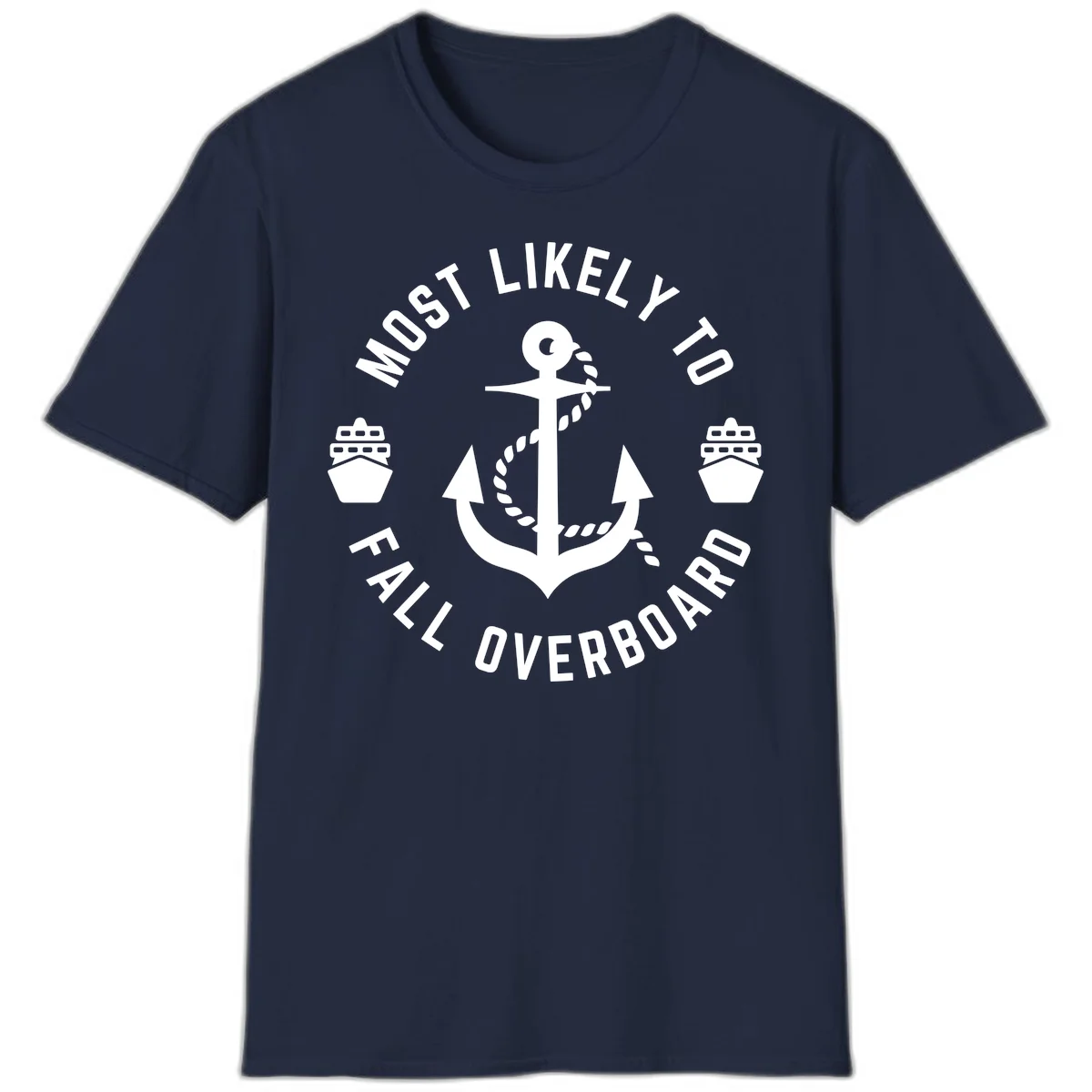Most Likely To Fall Overboard T-Shirt in Navy