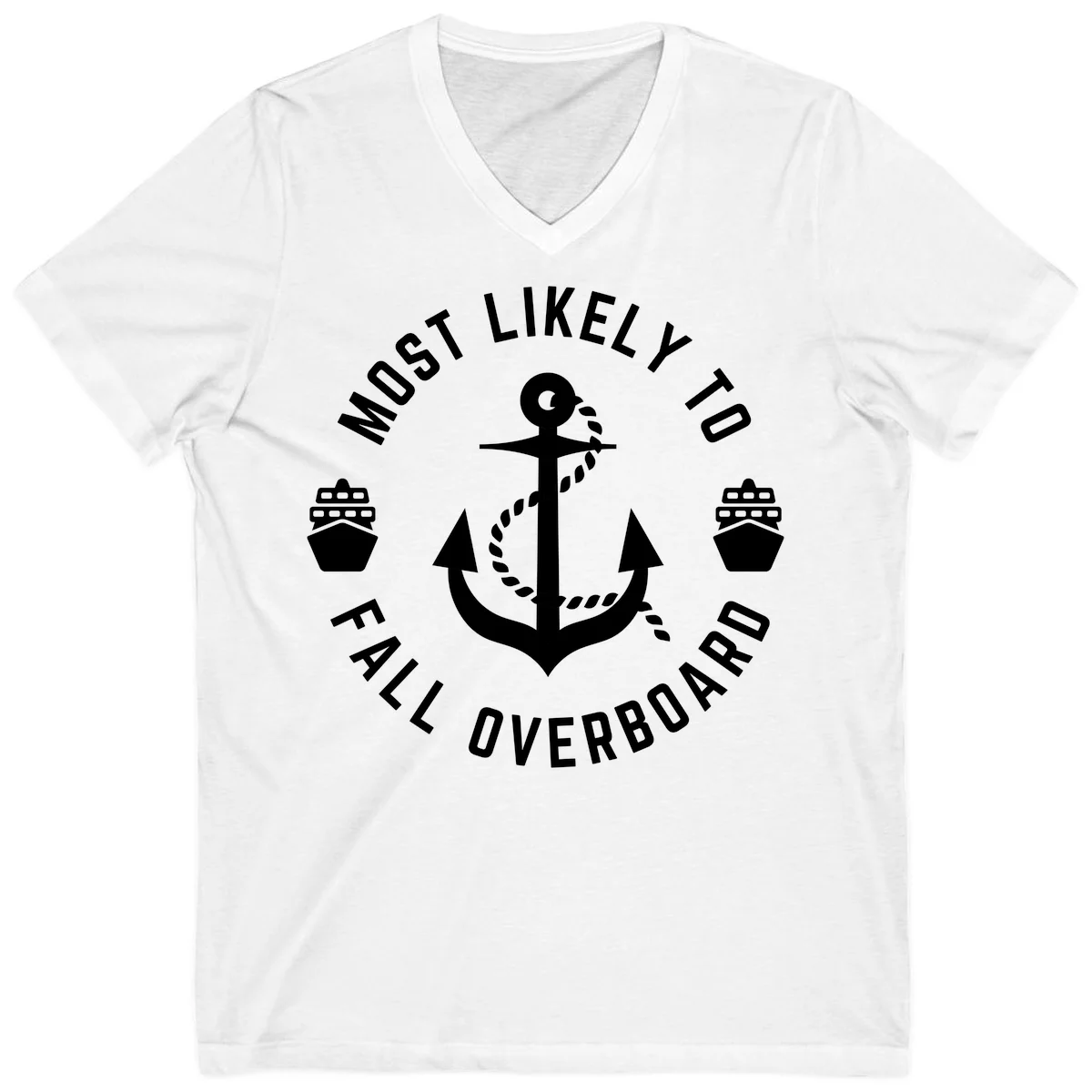 Most Likely To Fall Overboard V-Neck T-Shirt in White