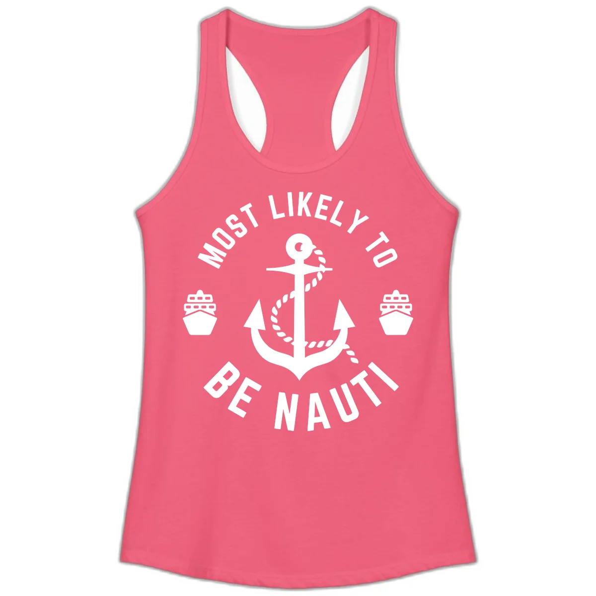 Most Likely To Be Nautical Ladies Tank in Hot Pink