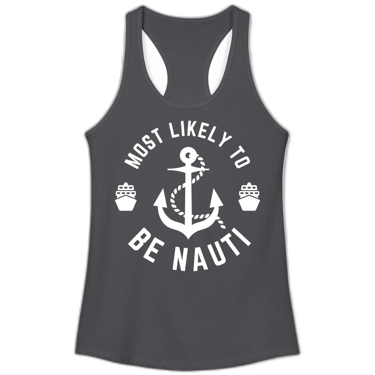 Most Likely To Be Nautical Ladies Tank in Solid Dark Gray