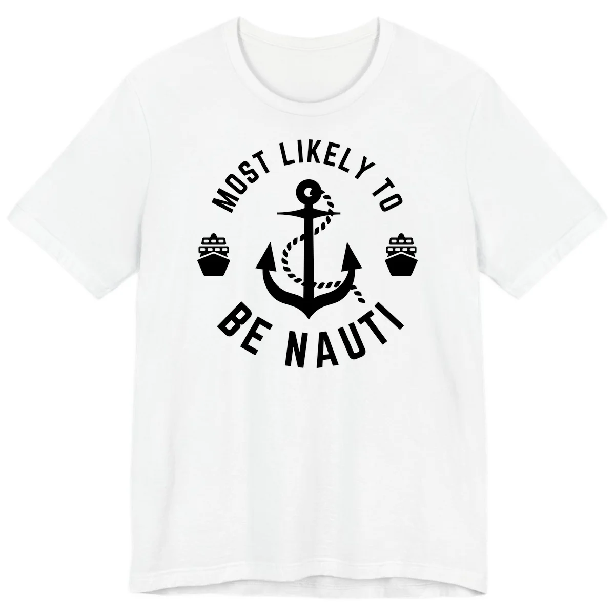 Most Likely To Be Nautical Premium T-Shirt in White