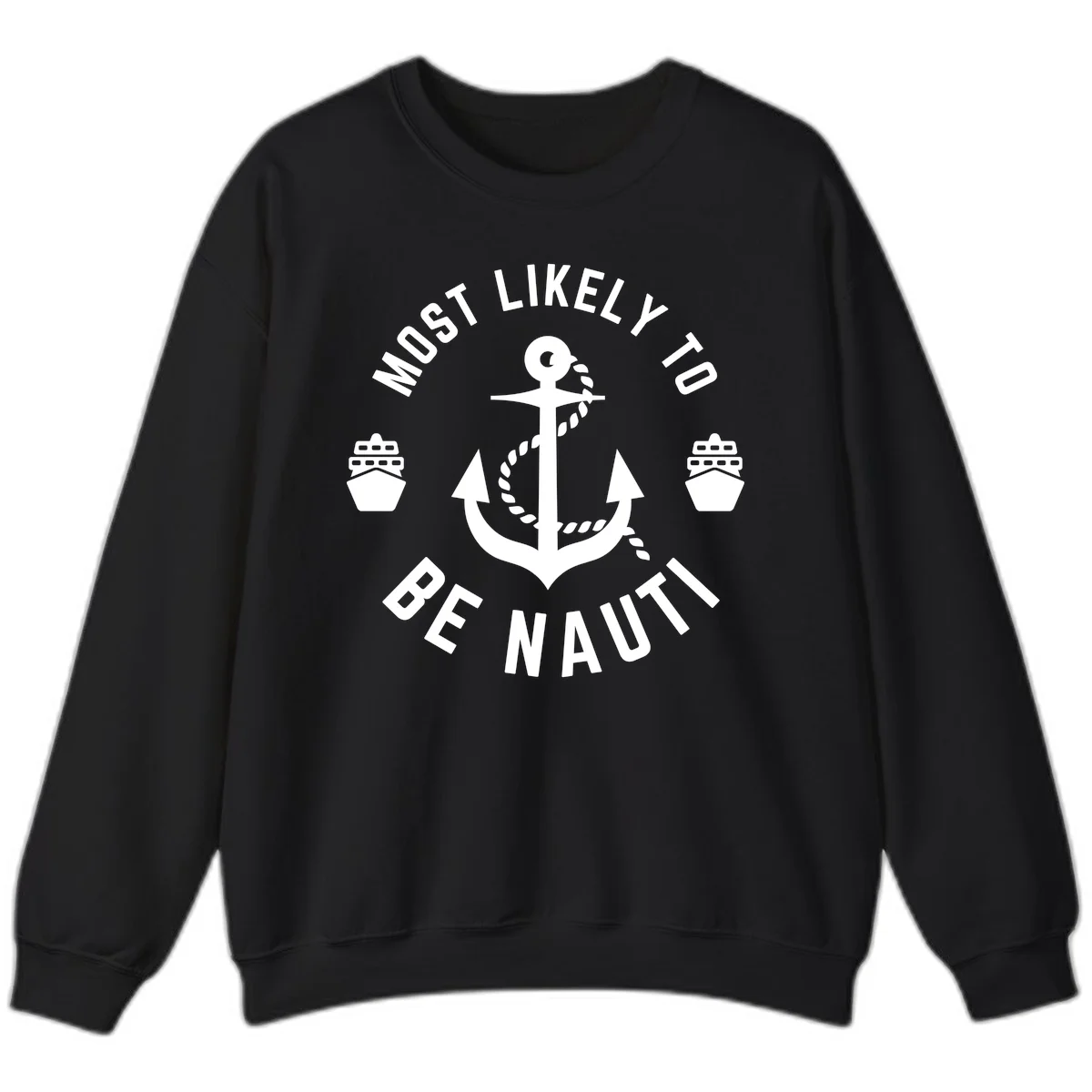 Most Likely To Be Nautical Sweatshirt in Black