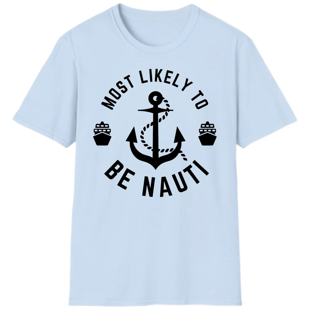 Most Likely To Be Nautical T-Shirt in Light Blue