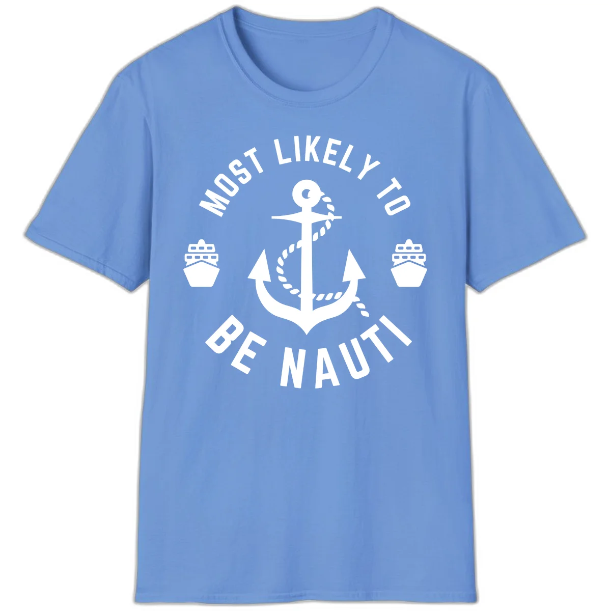 Most Likely To Be Nautical T-Shirt in Carolina Blue