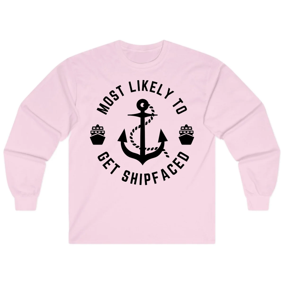 Most Likely To Get Shipfaced Long Sleeve in Light Pink