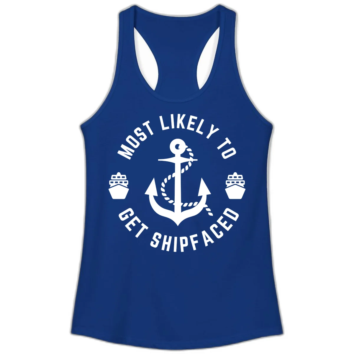 Most Likely To Get Shipfaced Ladies Tank in Solid Royal