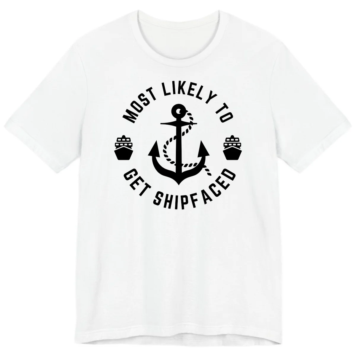 Most Likely To Get Shipfaced Premium T-Shirt in White