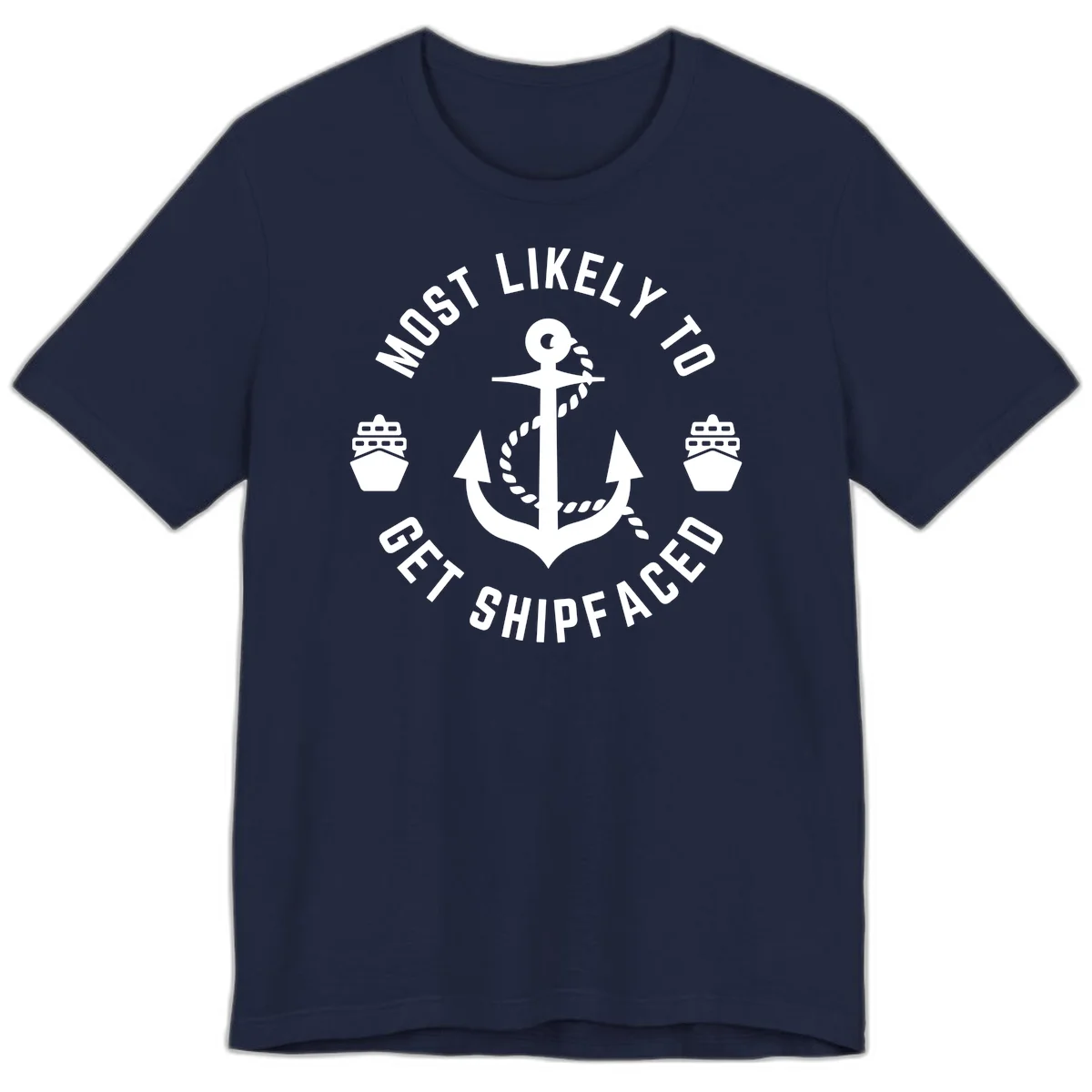 Most Likely To Get Shipfaced Premium T-Shirt in Navy