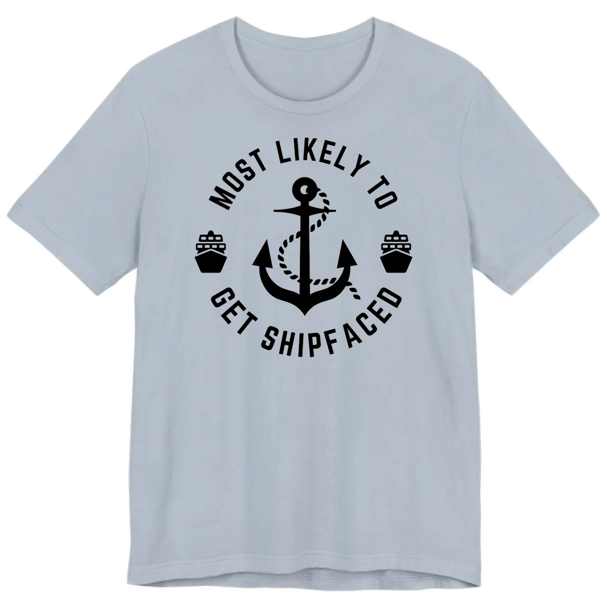 Most Likely To Get Shipfaced Premium T-Shirt in Light Blue