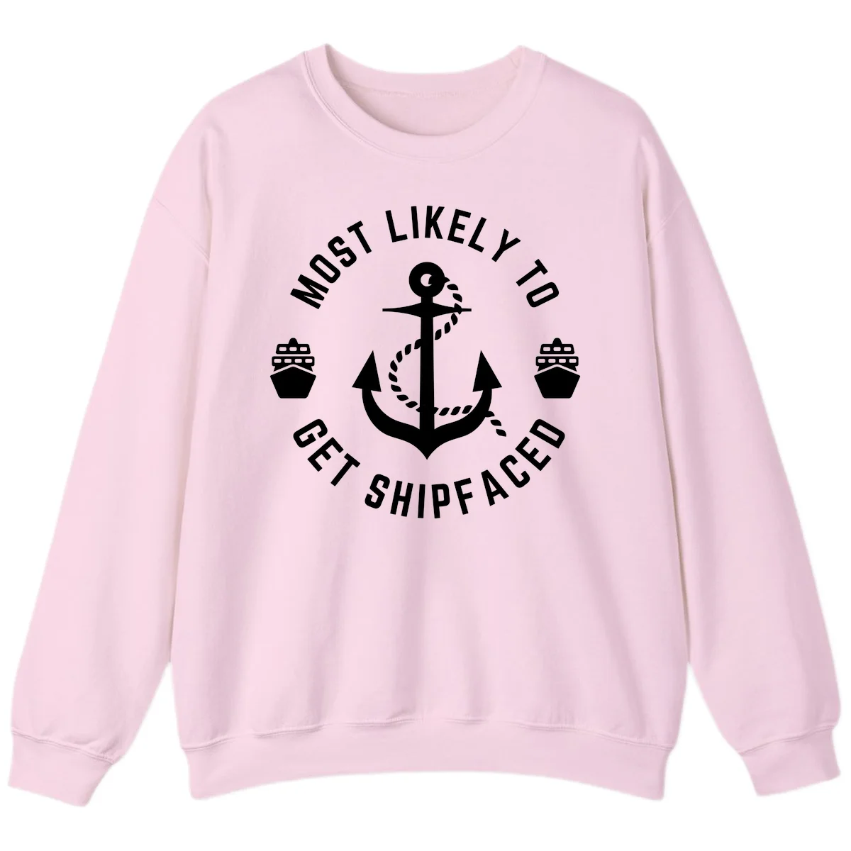 Most Likely To Get Shipfaced Sweatshirt in Light Pink