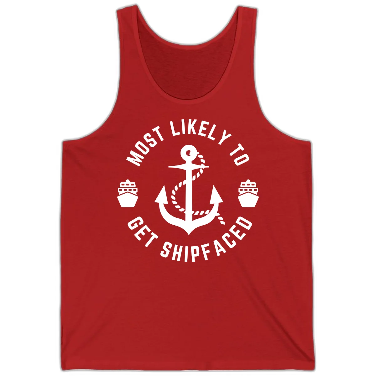 Most Likely To Get Shipfaced Tank in Red
