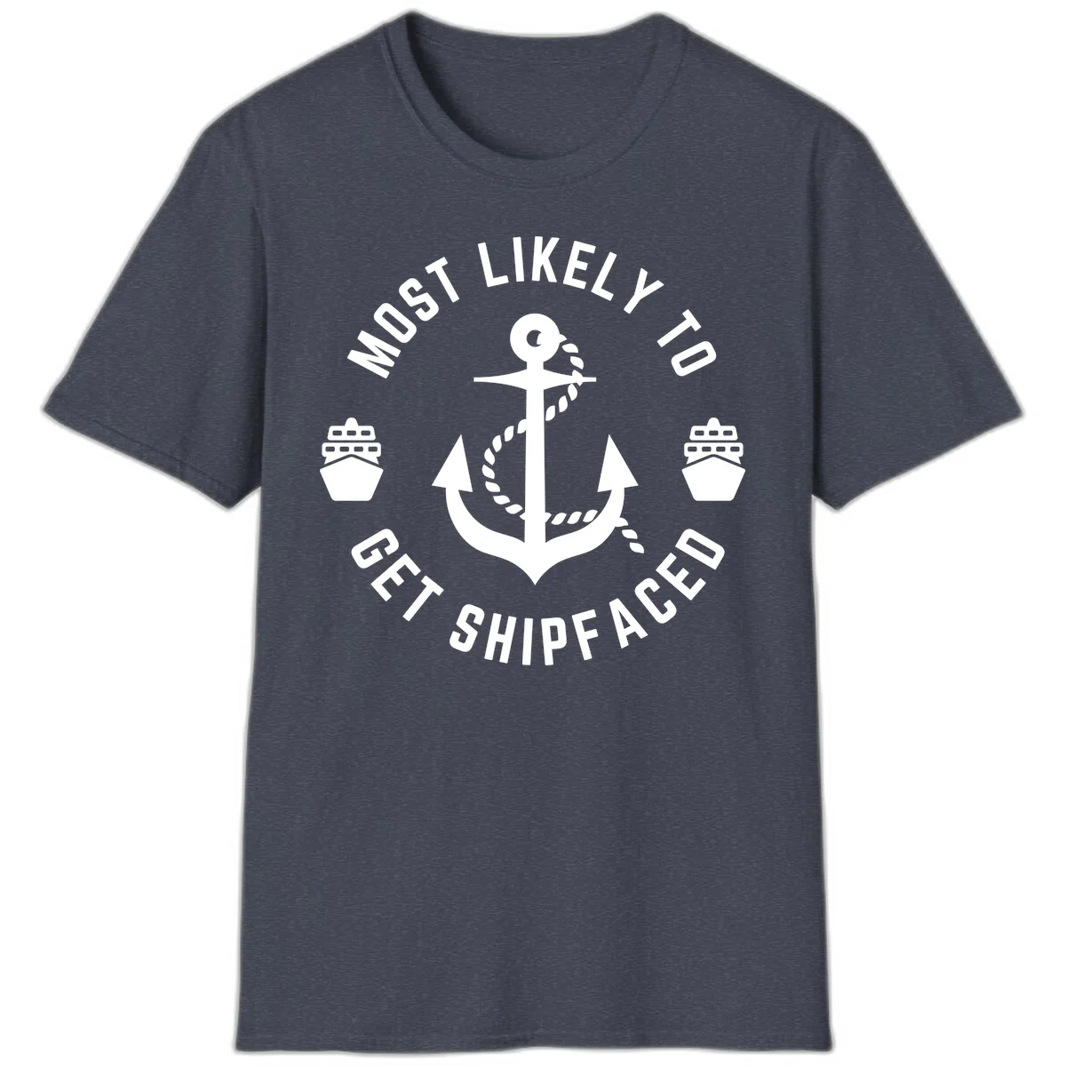 Most Likely To Get Shipfaced T-Shirt in Heather Navy