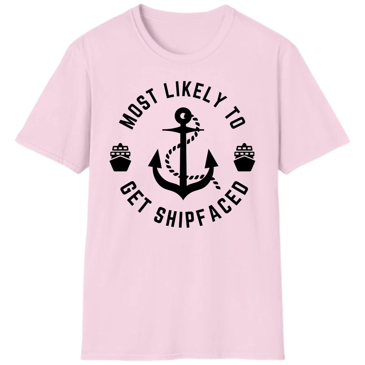 Most Likely To Get Shipfaced T-Shirt in Light Pink