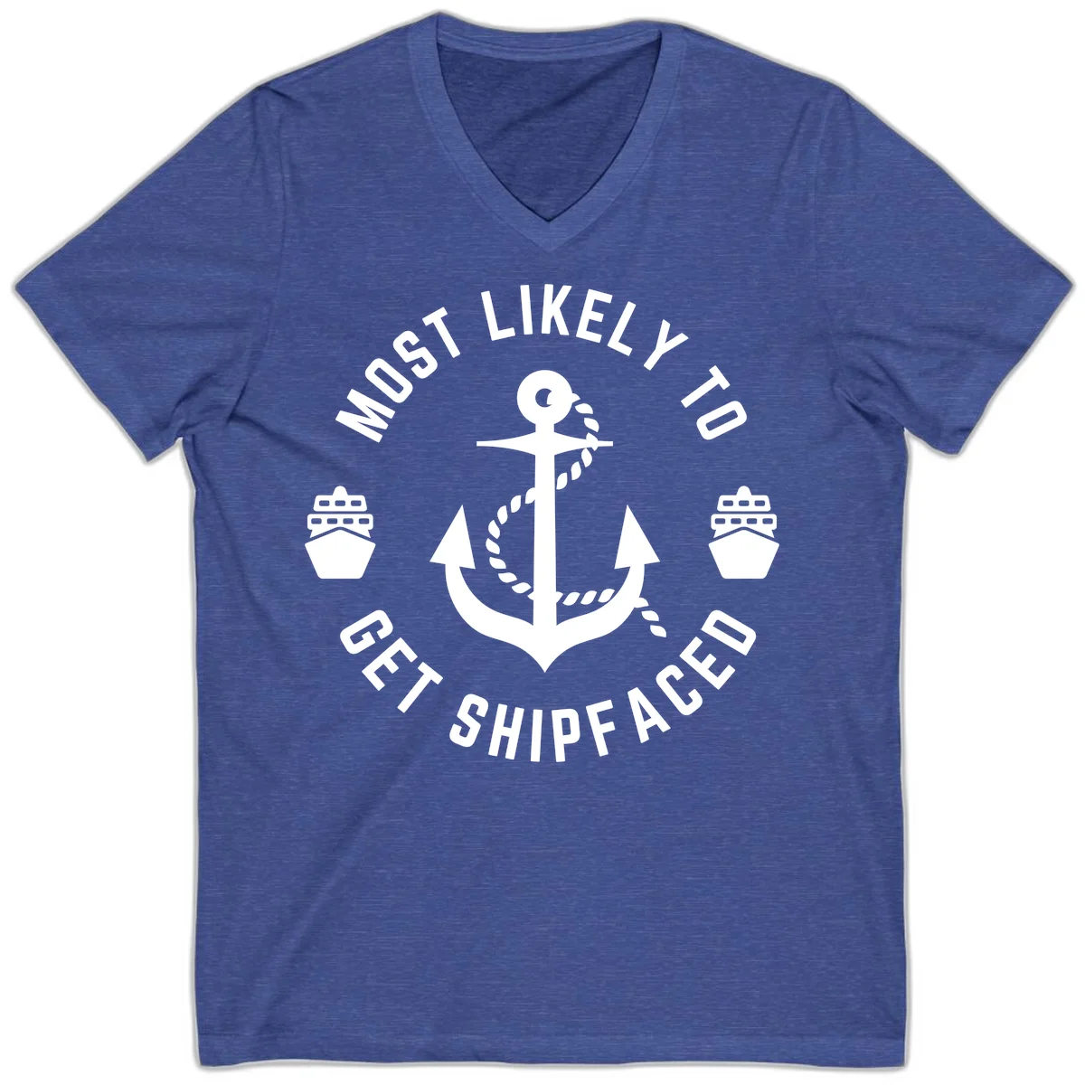 Most Likely To Get Shipfaced V-Neck in Heather True Royal