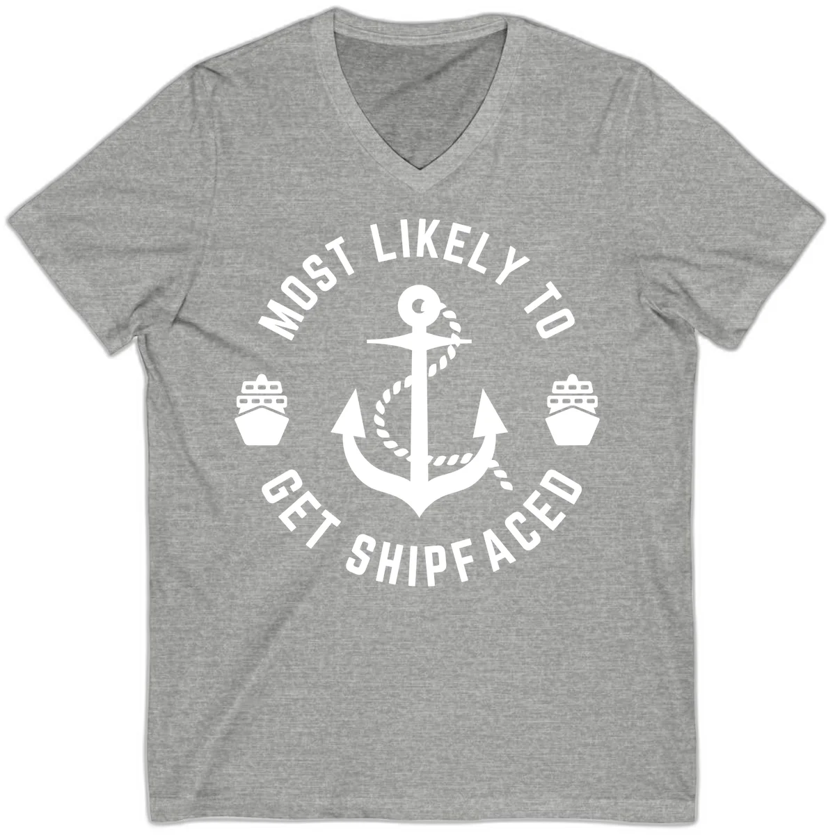 Most Likely To Get Shipfaced V-Neck in Athletic Heather
