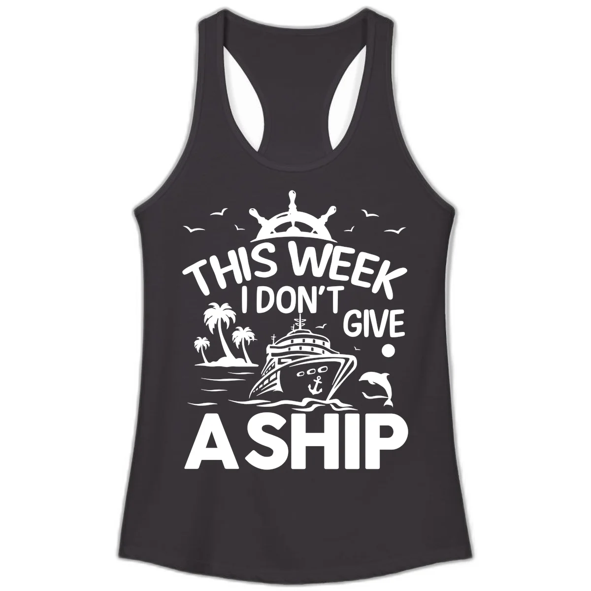 This Week I Don't Give A Ship Ladies Tank in Black