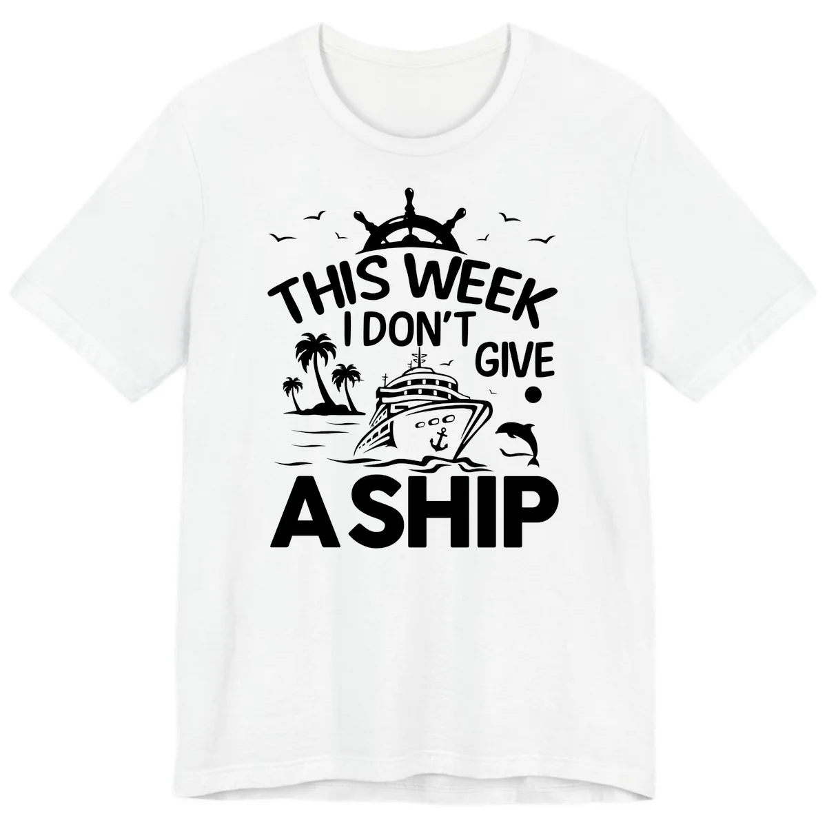 This Week I Don't Give A Ship Premium T-Shirt in White