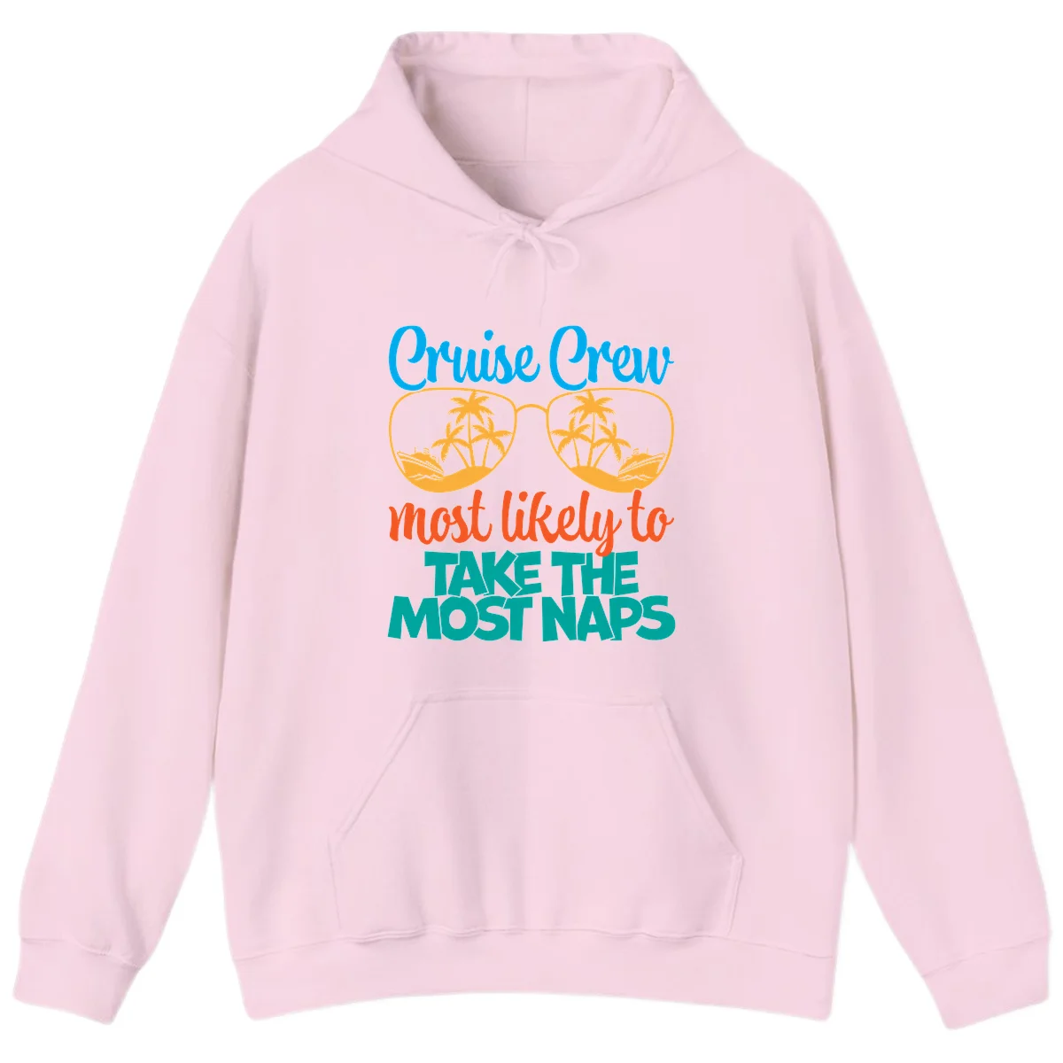 Cruise Crew Most Likely To Take The Naps Hoodie in Light Pink