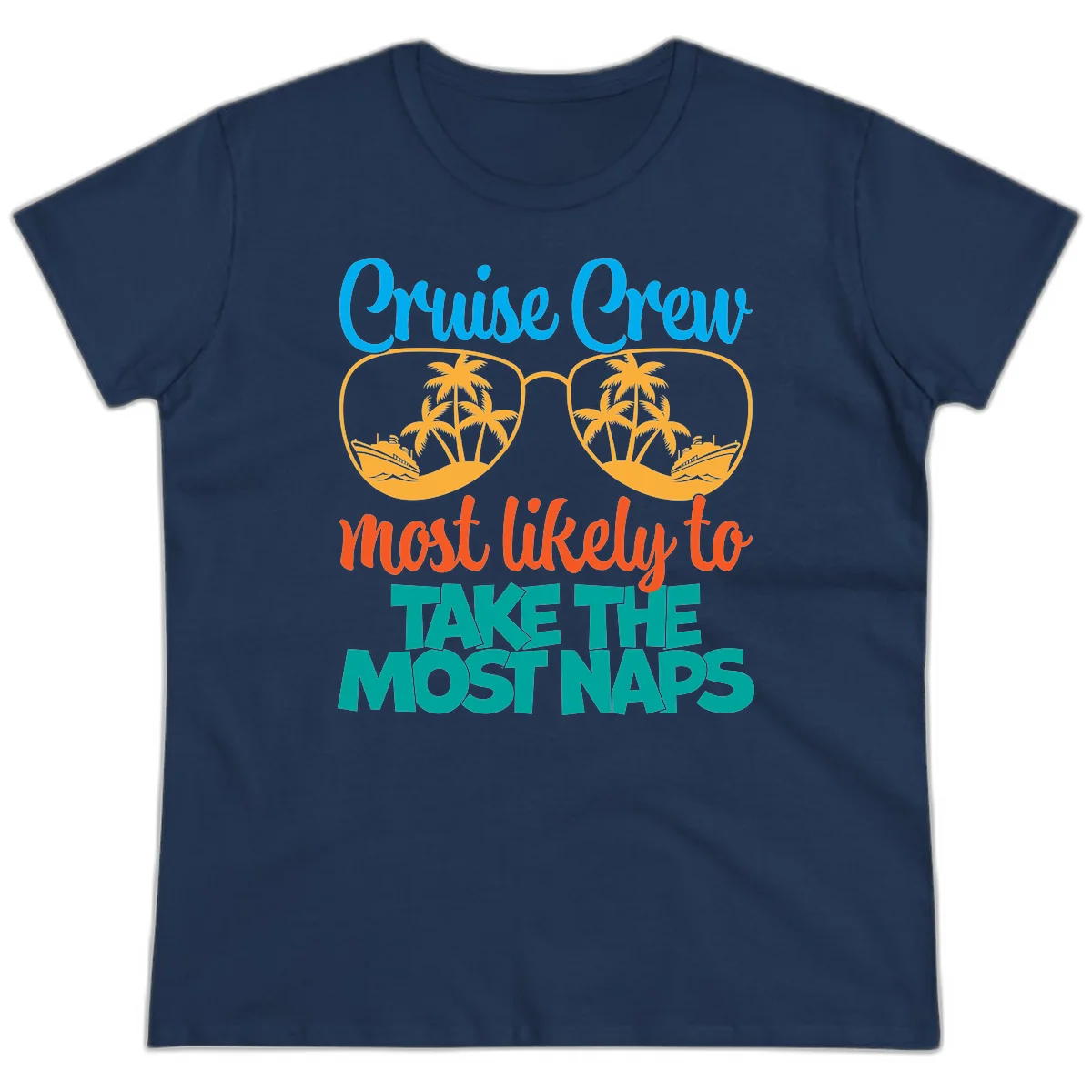 Cruise Crew Most Likely To Take The Naps Ladies Tee in Navy