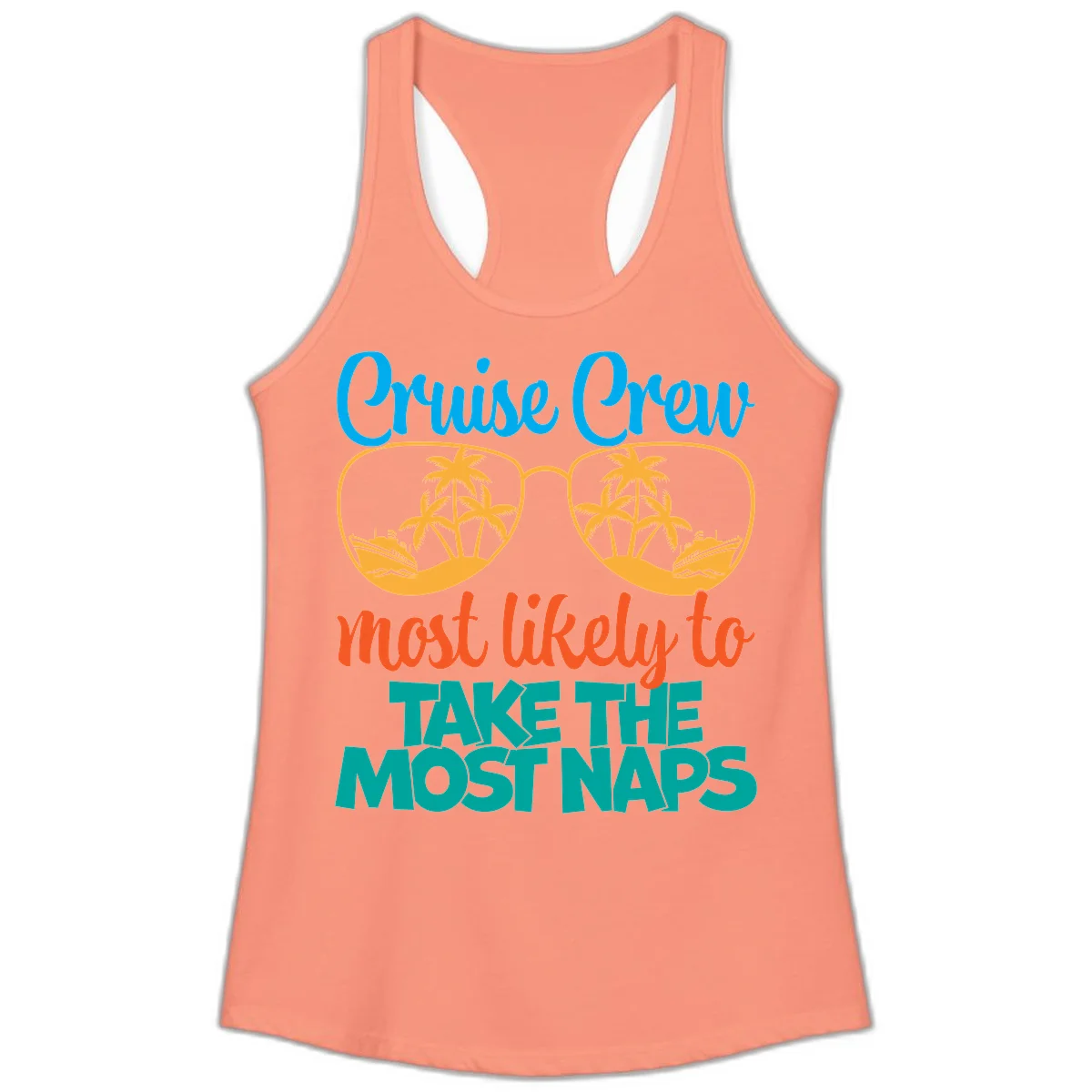 Cruise Crew Most Likely To Take The Naps Ladies Tank in Solid Light Orange