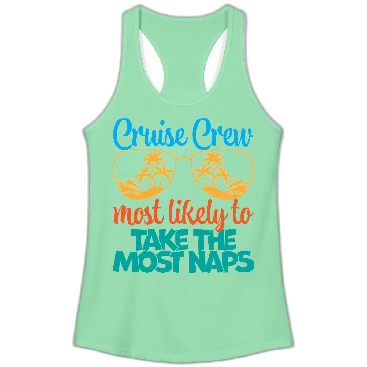 Cruise Crew Most Likely To Take The Naps Ladies Tank in Solid Mint