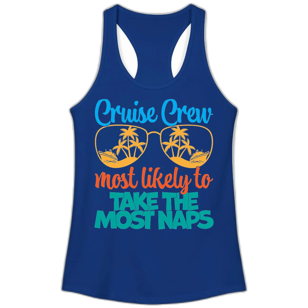Cruise Crew Most Likely To Take The Naps Ladies Tank in Solid Royal