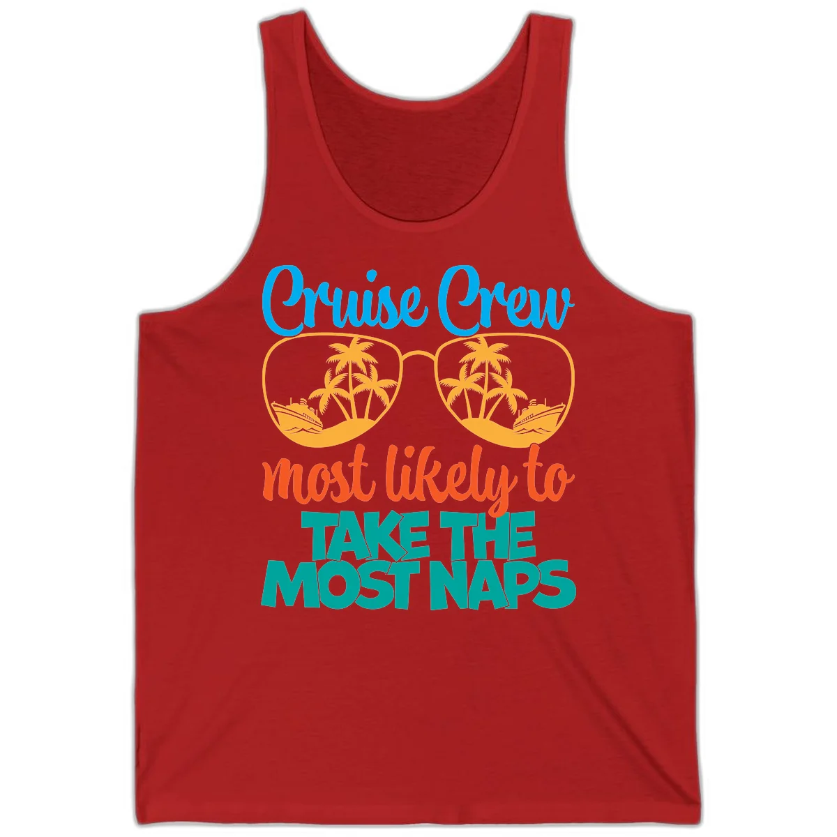 Cruise Crew Most Likely To Take The Naps Tank in Red