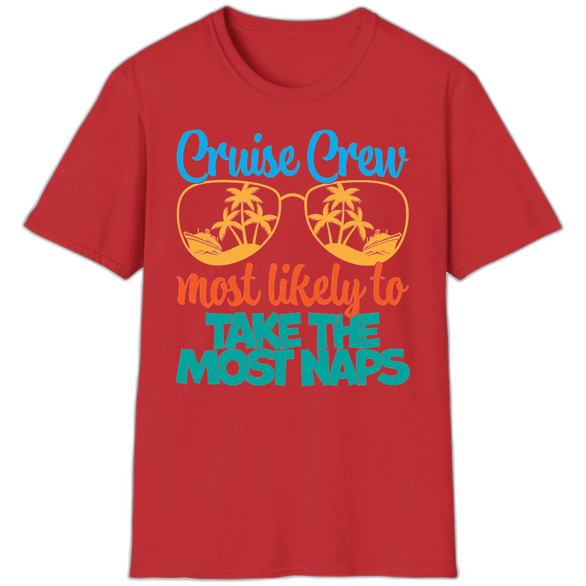 Cruise Crew Most Likely To Take The Naps T-Shirt in Red