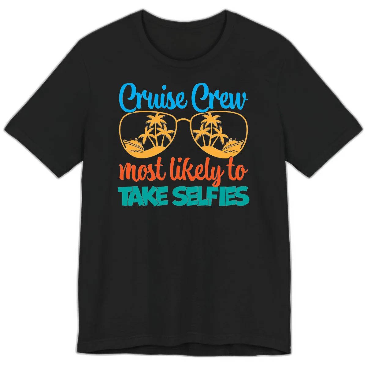 Cruise Crew Most Likely To Take Selfies Premium T-Shirt in Black