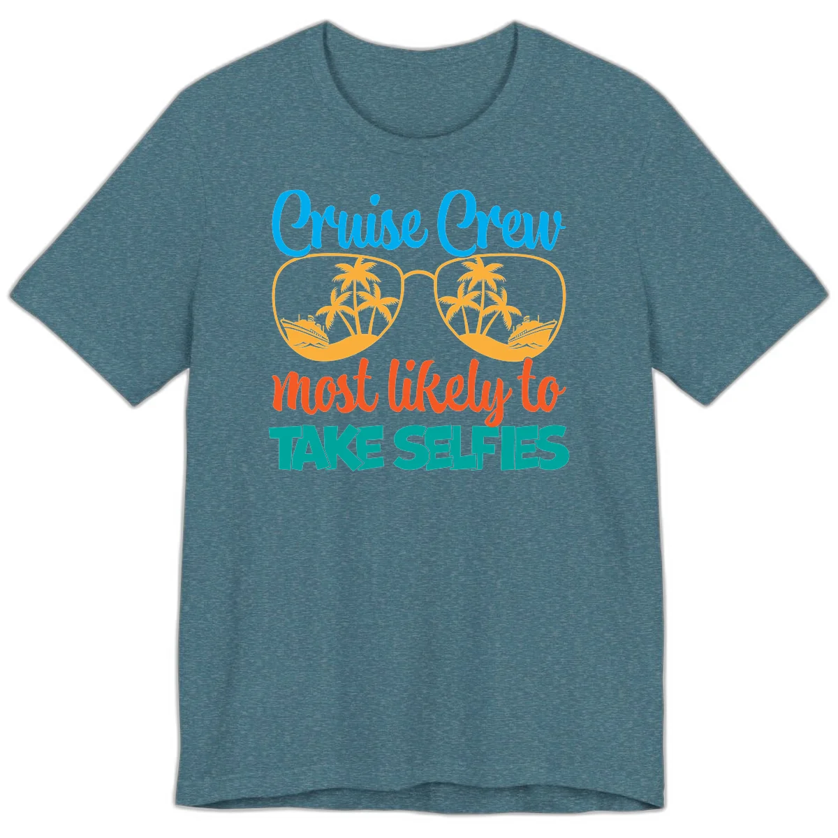 Cruise Crew Most Likely To Take Selfies Premium T-Shirt in Heather Deep Teal