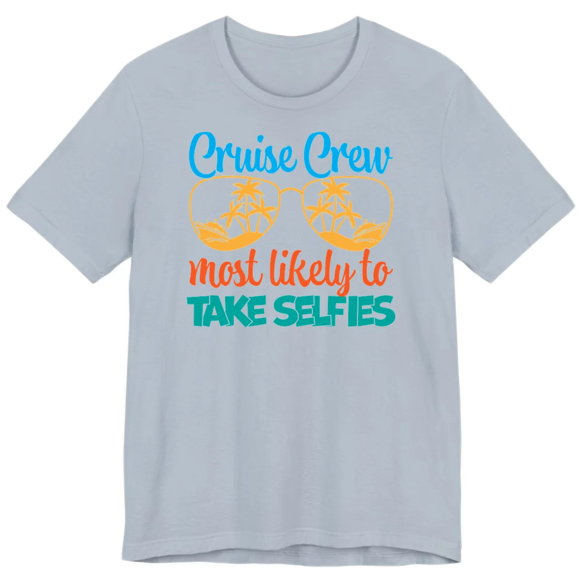 Cruise Crew Most Likely To Take Selfies Premium T-Shirt in Light Blue