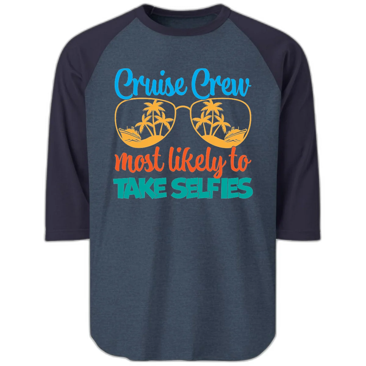 Cruise Crew Most Likely To Take Selfies Raglan 3/4 in Heather Denim Navy