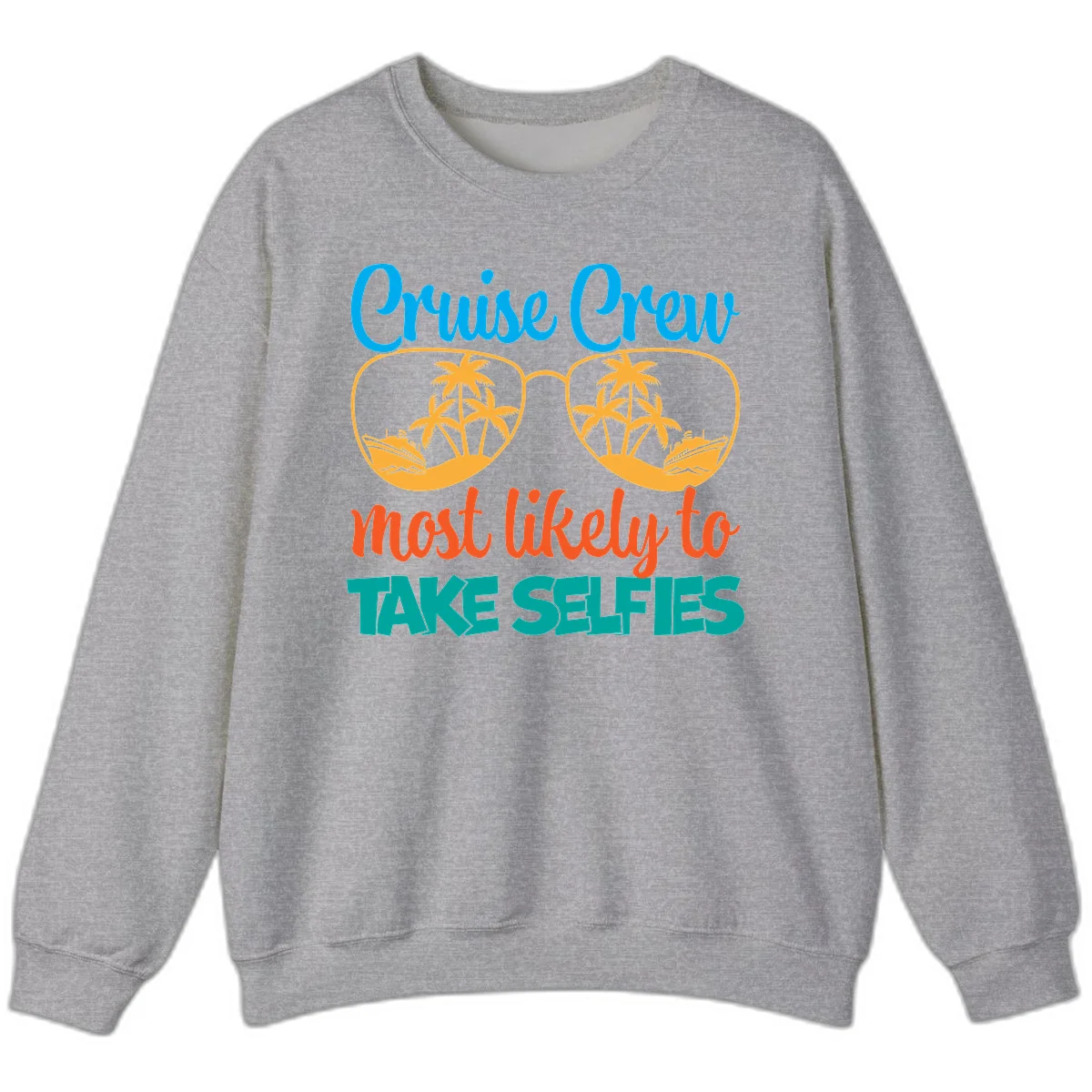 Cruise Crew Most Likely To Take Selfies Sweatshirt in Sport Grey