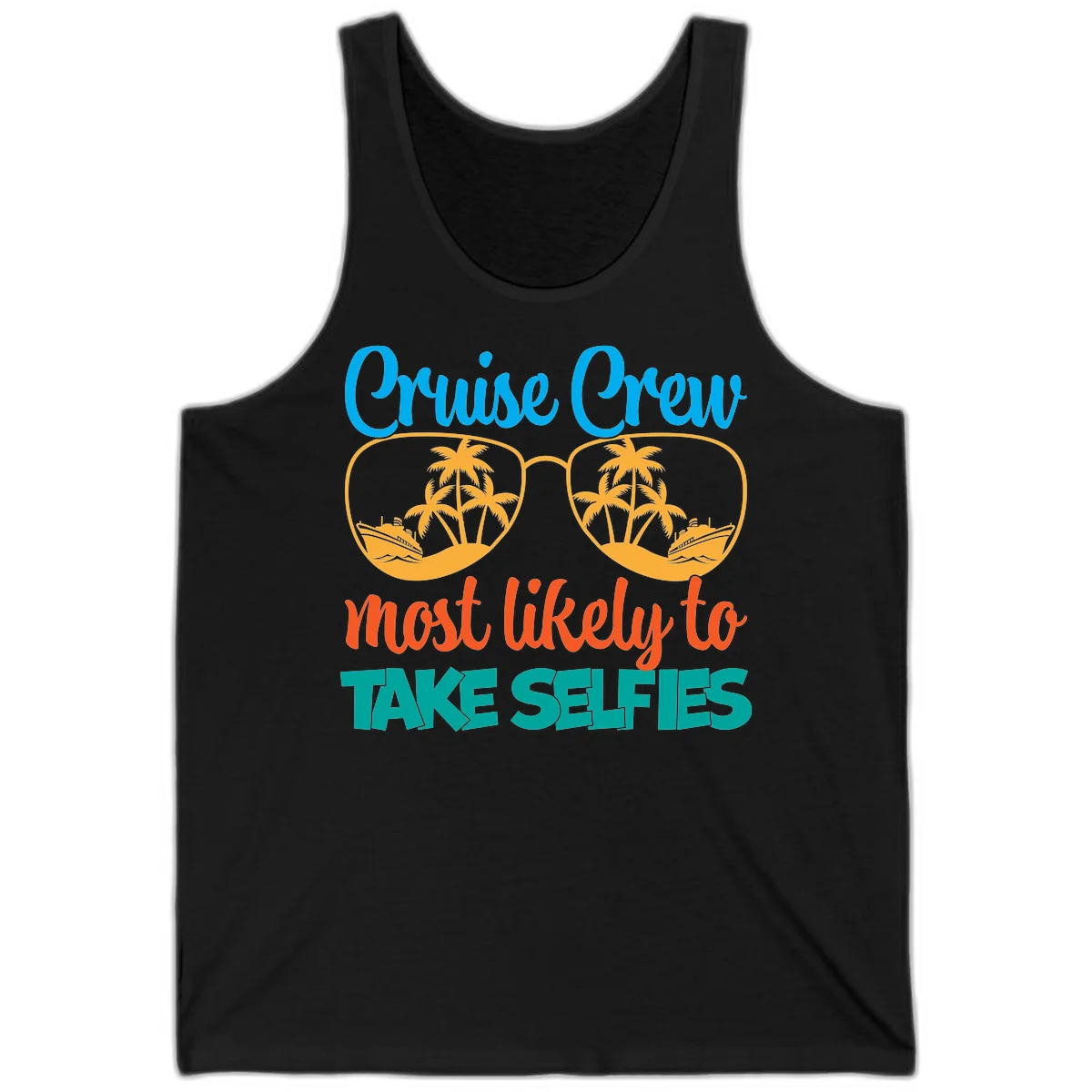 Cruise Crew Most Likely To Take Selfies Tank in Black