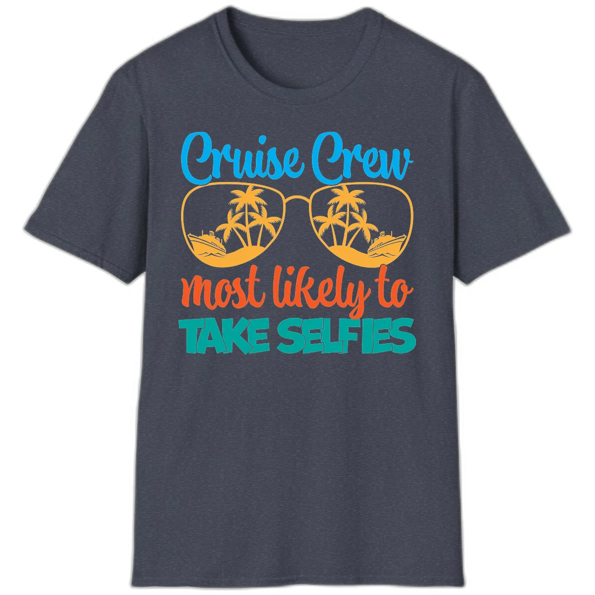 Cruise Crew Most Likely To Take Selfies T-Shirt in Heather Navy