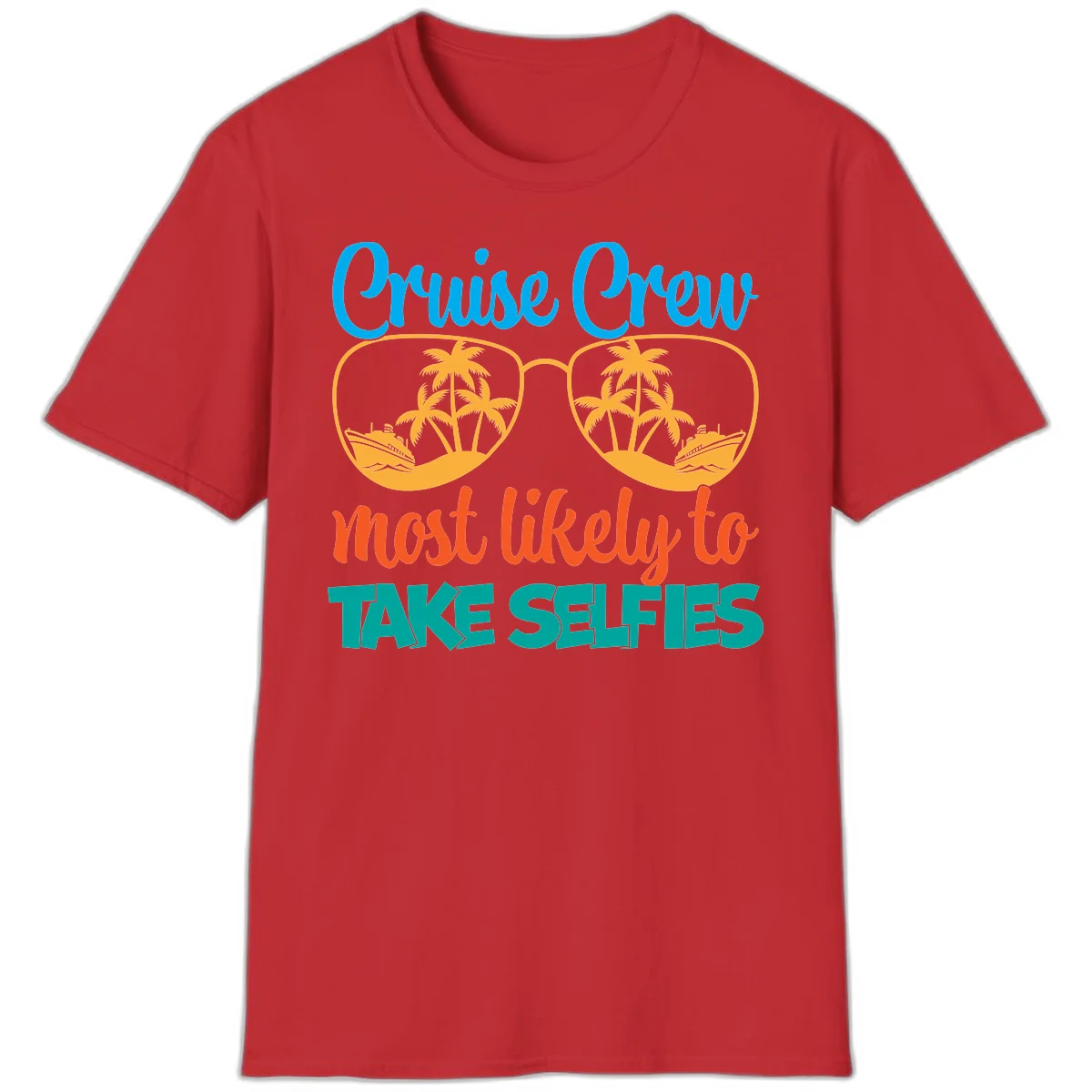 Cruise Crew Most Likely To Take Selfies T-Shirt in Red