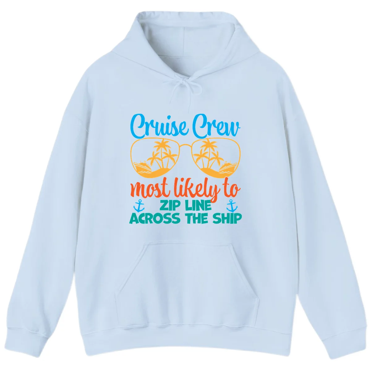 Cruise Crew Most Likely To Zip Line Hoodie in Light Blue