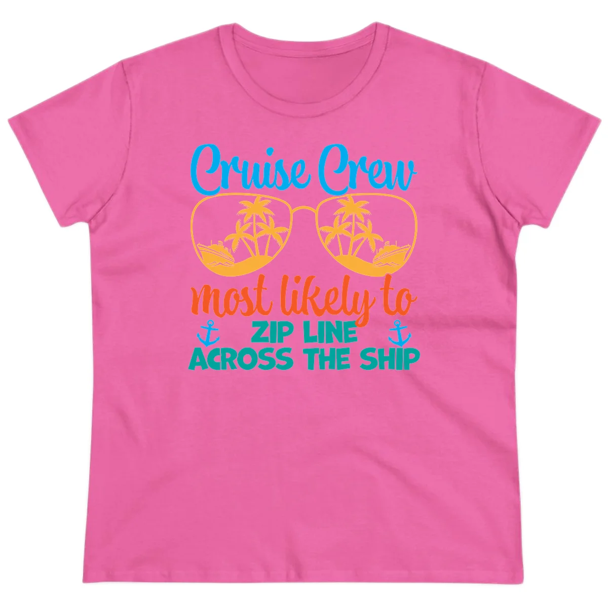 Cruise Crew Most Likely To Zip Line Ladies Tee in Azalea