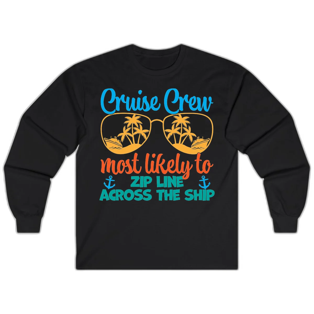 Cruise Crew Most Likely To Zip Line Long Sleeve in Black