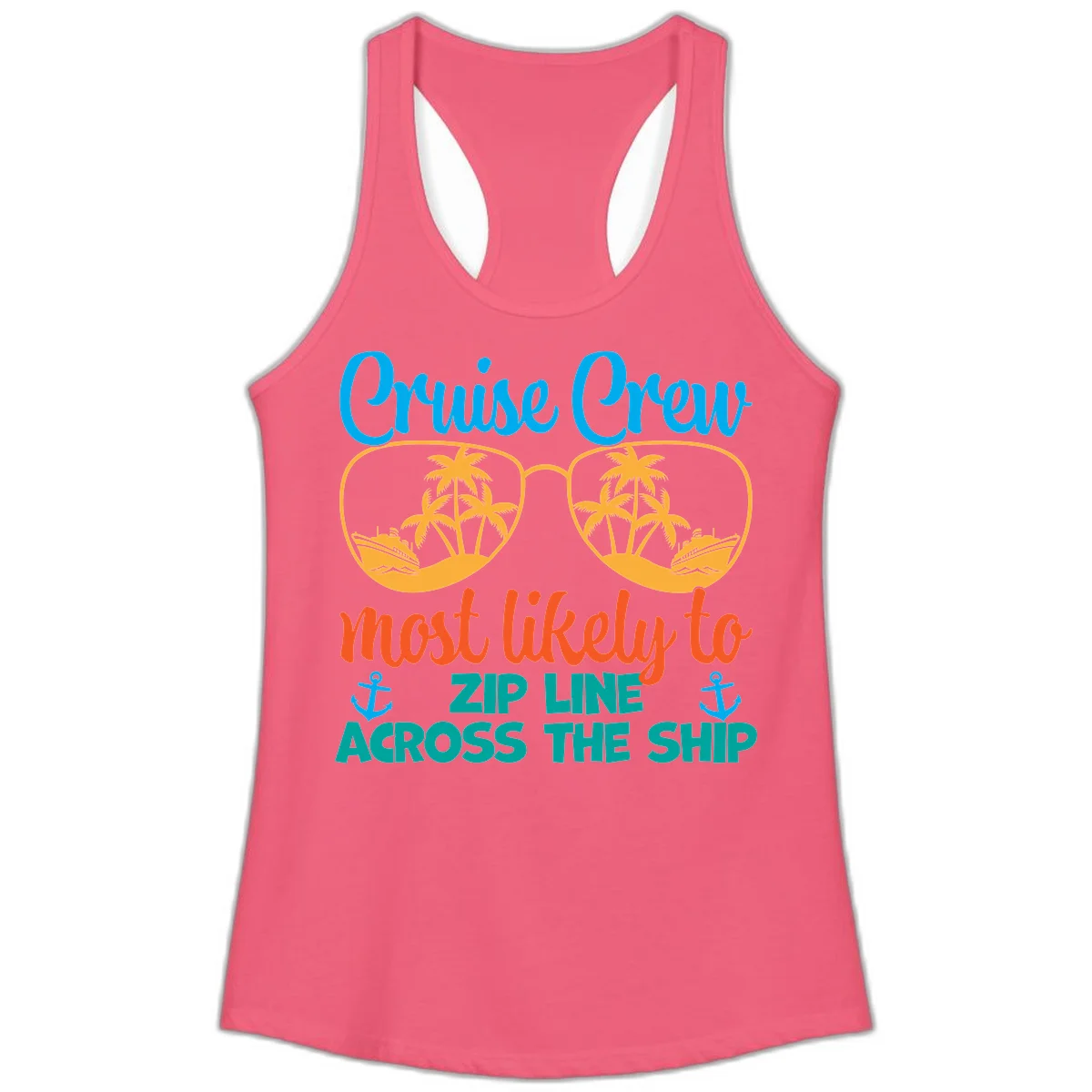 Cruise Crew Most Likely To Zip Line Ladies Tank in Hot Pink