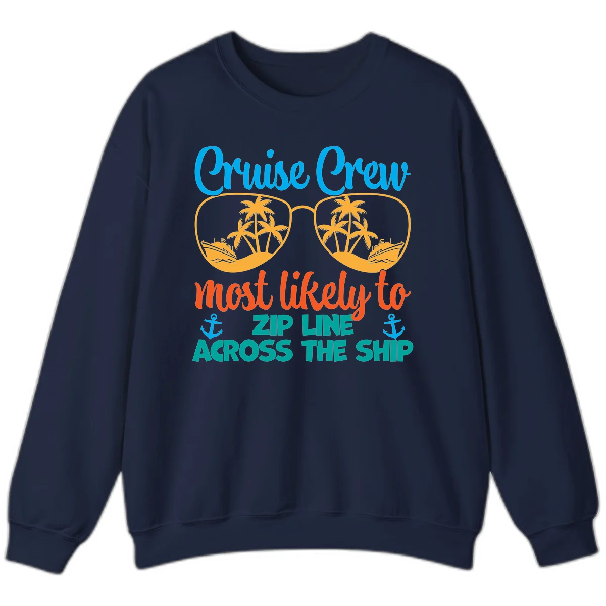 Cruise Crew Most Likely To Zip Line Sweatshirt in Navy