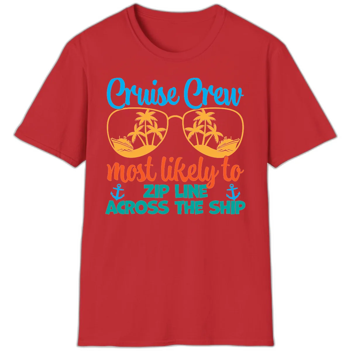 Cruise Crew Most Likely To Zip Line T-Shirt in Red