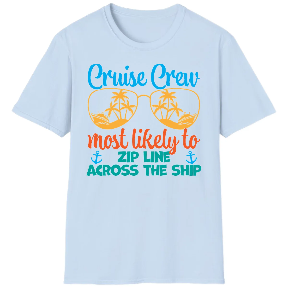 Cruise Crew Most Likely To Zip Line T-Shirt in Light Blue