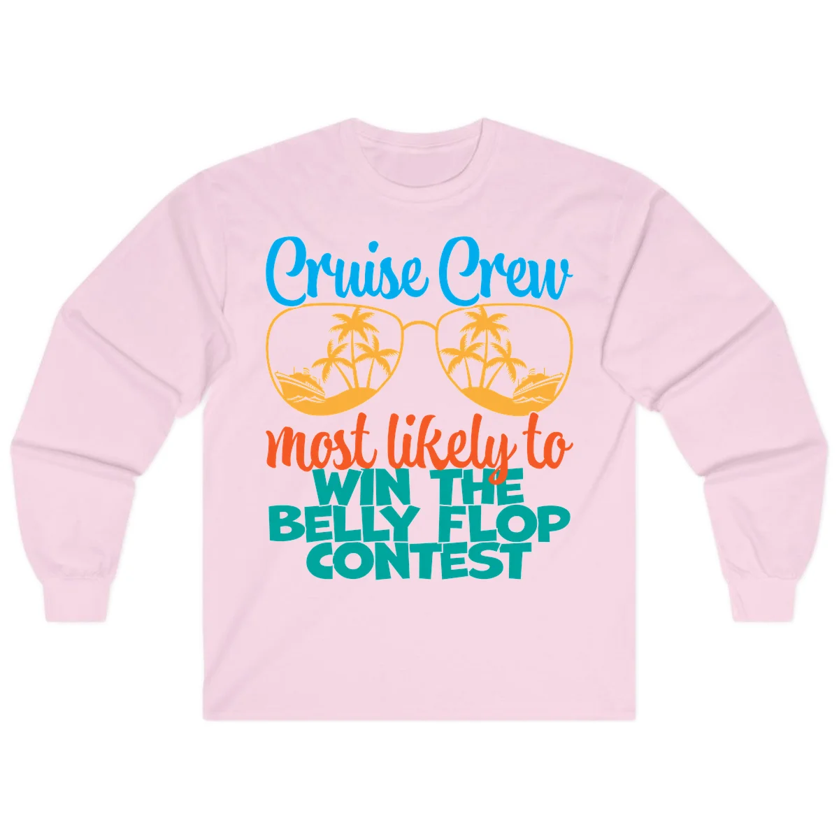 Cruise Crew Belly Flop Contest Long Sleeve in Light Pink