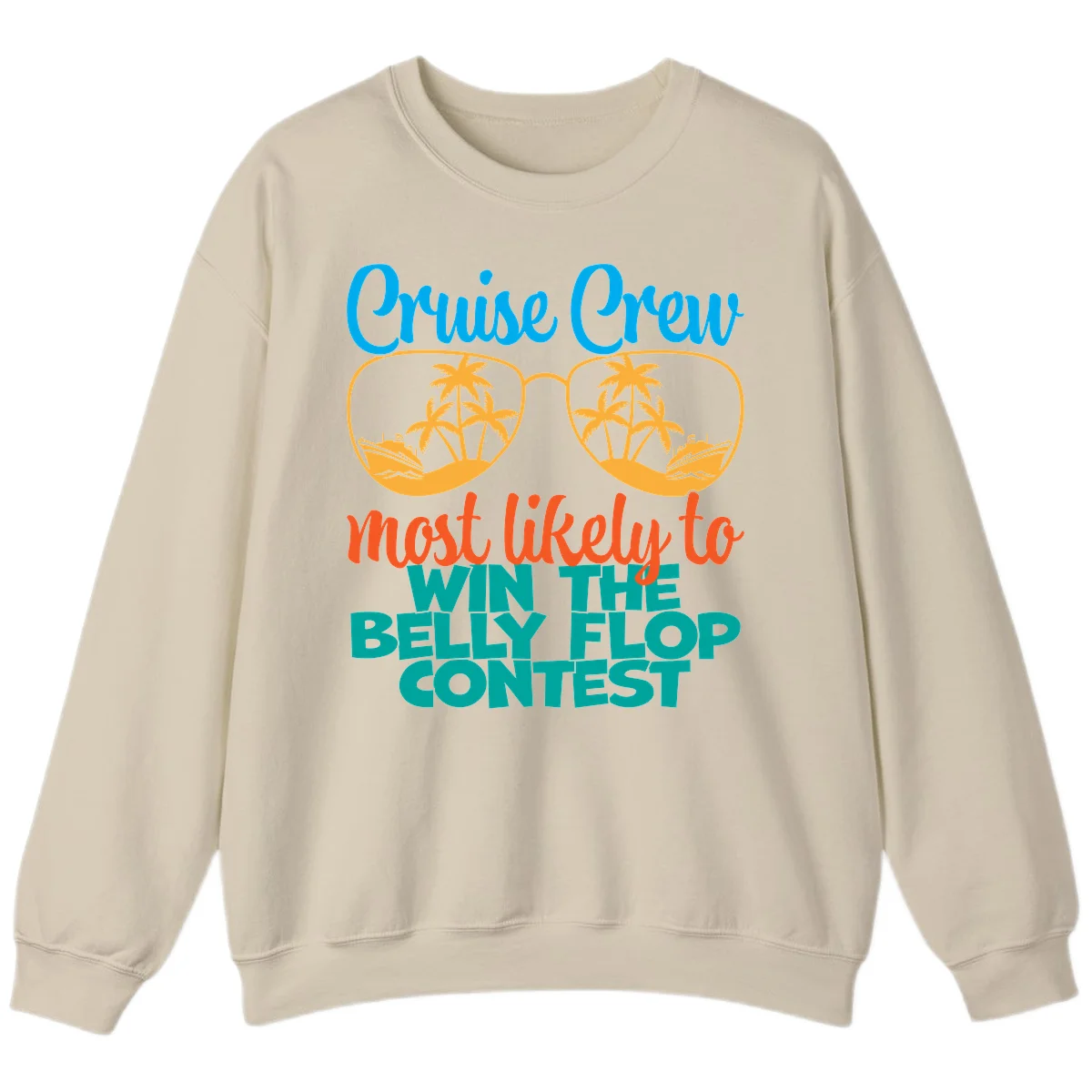 Cruise Crew Belly Flop Contest Sweatshirt in Sand