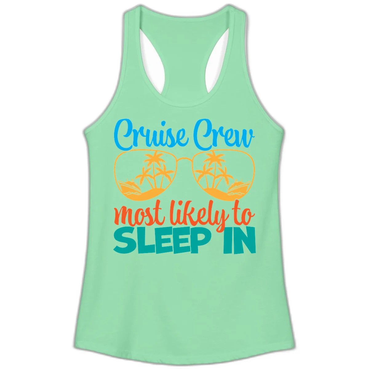Cruise Crew Most Likely To Sleep In Ladies Tank in Solid Mint