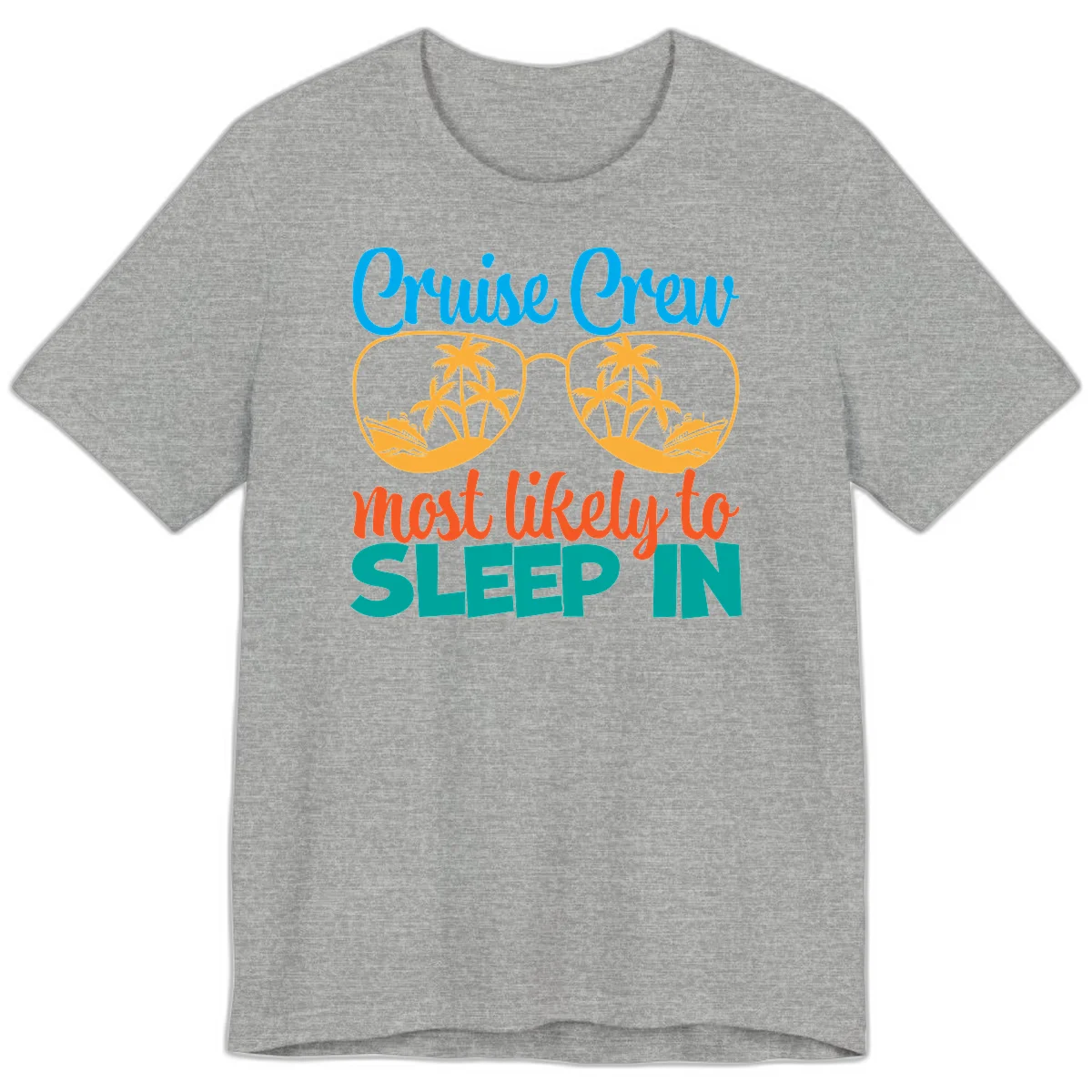Cruise Crew Most Likely To Sleep In Premium T-Shirt in Athletic Heather