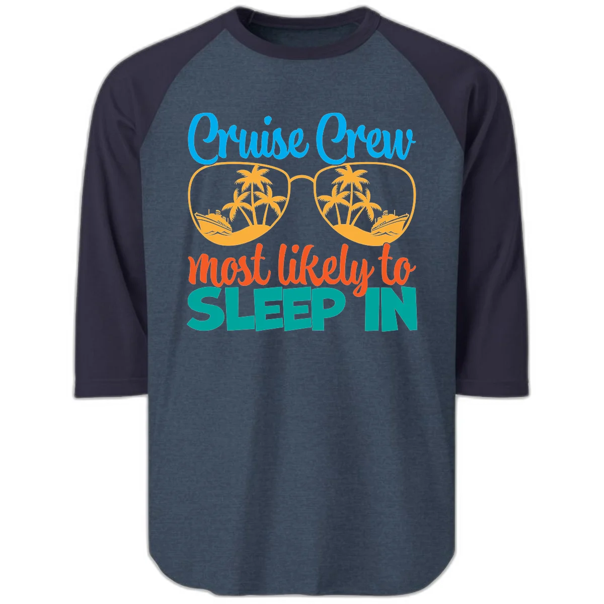Cruise Crew Most Likely To Sleep In Raglan 3/4 in Heather Denim Navy