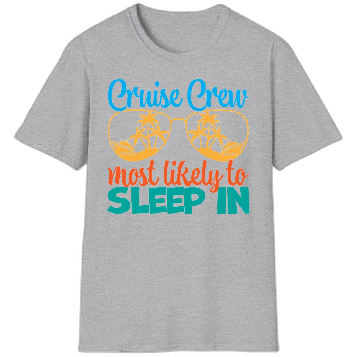 Cruise Crew Most Likely To Sleep In T-Shirt in Sport Grey