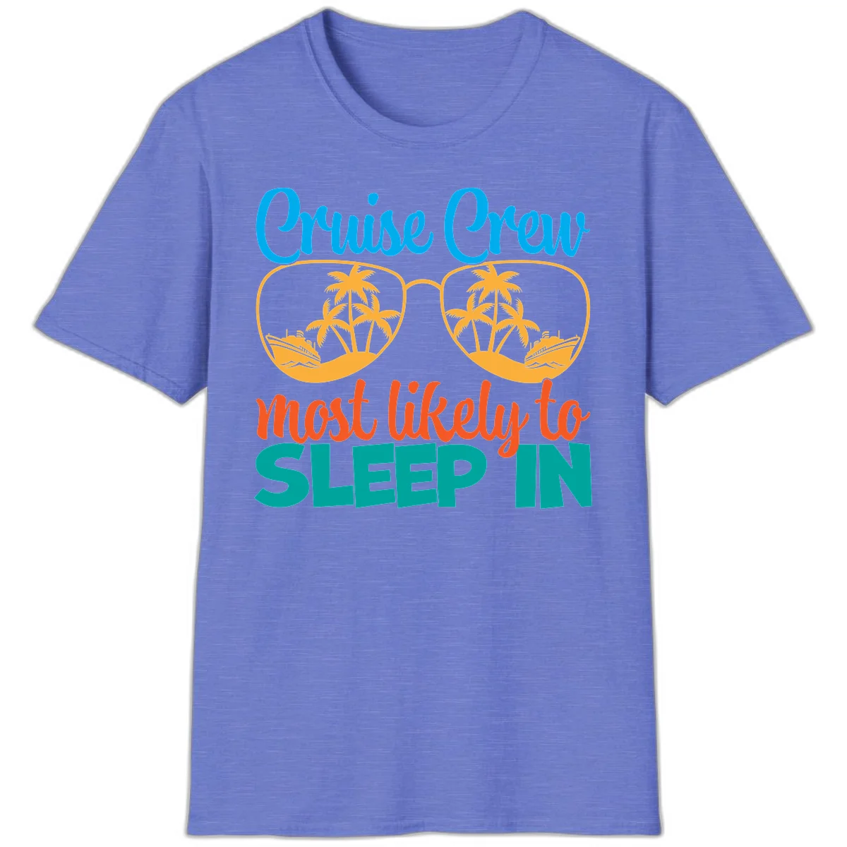 Cruise Crew Most Likely To Sleep In T-Shirt in Heather Royal